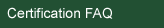 Certification Frequently Asked Questions