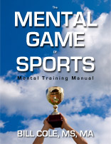 Mental Game of Sports Mental Training Manual